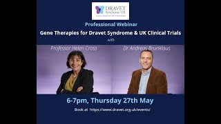 Professional webinar Gene therapies for Dravet Syndrome amp UK Clinical Trials [upl. by Chilcote]