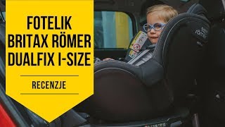 Fotelik Britax Römer Dualfix iSize 018 kg  RECENZJE [upl. by Norra]