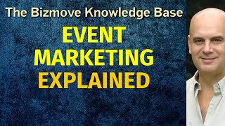 Event Marketing Explained  Management amp Business Concepts [upl. by Stevenson]