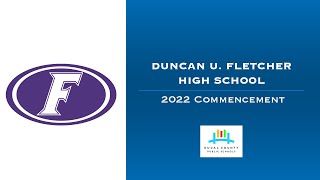 Duncan U Fletcher High School 2022 Commencement [upl. by Azarria]