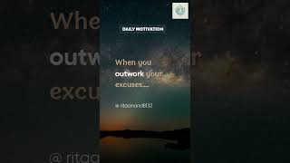 Outwork Your Excuses Outshine Your Expectations – The Power of Effort shorts motivation [upl. by Nailliw466]