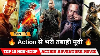 Top 10 Non Stop ActionAdventure Movie in Hindi dubbed Must watch Brutal Action movies Part  3 [upl. by Garrett]