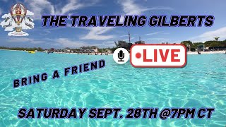 The Traveling Gilberts LIVE [upl. by Ibbie]