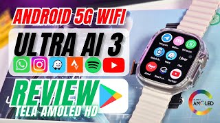 Microwear ULTRA AI 3 5G REVIEW E UNBOX COMPLETO com PLAY STORE Câmera 180° WIFI GPS MUITO TOP [upl. by Daley]