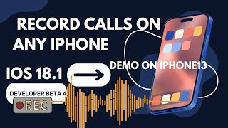 iOS 181 Beta 4 Released  Any iPhone Call Recoding  call recording in iPhone 13 [upl. by Sisto]