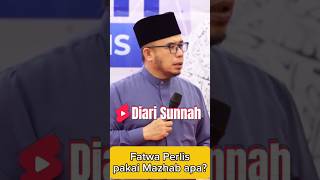 Fatwa di Perlis pakai mazhab apa  Dr Maza [upl. by Edris]