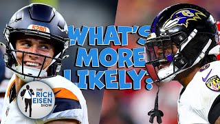 What’s More Likely Rich Eisen Talks Bills Commanders BroncosRavens Rams Cards Cowboys amp More [upl. by Eliezer78]