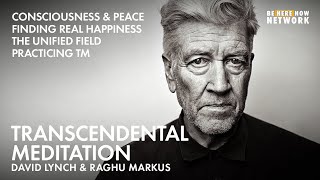 Transcendental Meditation with David Lynch amp Raghu Markus  Mindrolling Ep 445 [upl. by Swor]