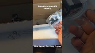 Burson Conductor GT4 Unboxing hifi headphoneamplifier dacamp hifireview [upl. by Daukas710]