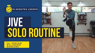 Jive Solo Routine Full Lesson for ProAm Ballroom Dancers [upl. by Kcid12]