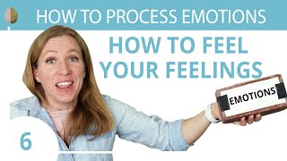 Willingness How to Feel your Feelings 630 How to Process Emotions [upl. by Ettennyl]