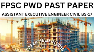 FPSC PWD PAPER 2016 assistant executive engineer BS17 [upl. by Kimberlee844]