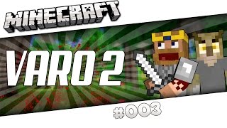 VARO 2  Den Gegnern auf der Spur  003  MINECRAFT VARO 2 [upl. by Idyak]