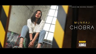 Chobra  Munraj  Kaos Productions  Latest Punjabi Song 2023 [upl. by Iatnwahs213]