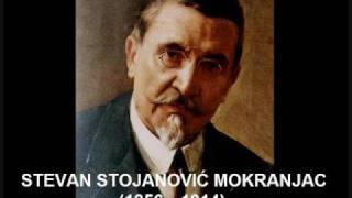 Stevan St Mokranjac  I prva rukovet  First garland [upl. by Emeric]