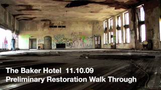 The Baker Hotel Preliminary Restoration Walk Through [upl. by Atsirc]