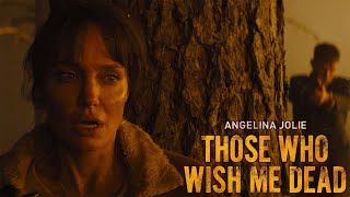 Those Who Wish Me Dead Full Movie  Angelina Jolie  Those Who Wish Me Dead 2021 Movie Full Review [upl. by Mazur]