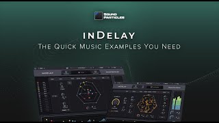 inDelay  The Quick Music Examples You Need [upl. by Anahoj]