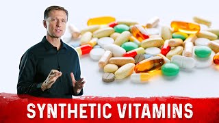 Synthetic Vitamins – Most Vitamins Are Synthetic – Dr Berg [upl. by Jenifer]