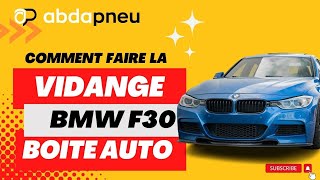 Vidange boite de vitesse automatique BMW F30 AbdaPneu Drancy [upl. by Gairc778]