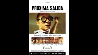 Próxima Salida película Argentina [upl. by Lumbye]