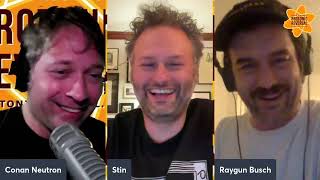 Conan Neutron’s Protonic ReversalEp402 Raygun Busch and Stin Chat Pile [upl. by Epul]