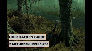 New World Holzfällerei Guide Deutsch Level 1200 2 Methoden zum schnell amp afk Leveln Farmen  GEAR [upl. by Whitten191]