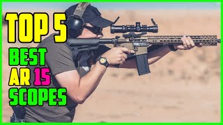 TOP 5 Best AR 15 Scopes 2023 [upl. by Boys]