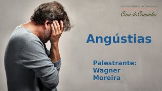 18062024 Angústias Ceifa de Luz cap 28 Estado mental  Wagner Moreira [upl. by Bowles]