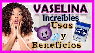 VASELINA 16 USOS Y BENEFICIOS 😱 🔴TRUCOS QUE NO SABIAS ✅  YOLIANA GAMBOA [upl. by Amled588]