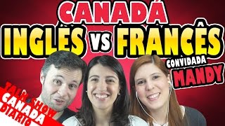 CANADÁ  INGLÊS OU FRANCÊS  com Mandyemais [upl. by Hplodnar]