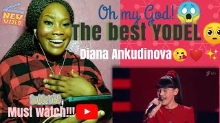 DIANA ANKUDINOVAThe best YODEL song😱I had to cry🥺REACTIONMUST WATCH😱 [upl. by Mariana497]