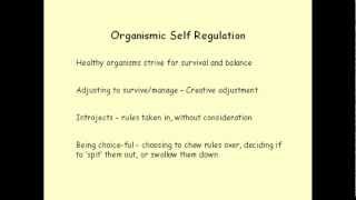 Organismic Self Regulation [upl. by Yhtir993]