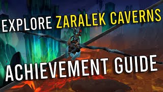 Explore Zaralek Cavern Achievement Guide  WoW [upl. by Krispin]