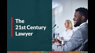 21st Century Lawyer Webinar [upl. by Daitzman]