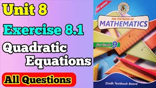 Exercise 81 unit 8 Quadratic equations class 9 new mathematics book Sindh board  chapter 8 karachi [upl. by Leiand]