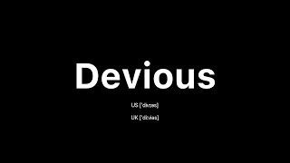 How to Pronounce Devious 🇺🇸 American English vs 🇬🇧 British English [upl. by Teerell]