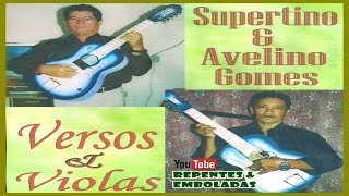 Supertino amp Avelino Gomes [upl. by Kcirddahc]