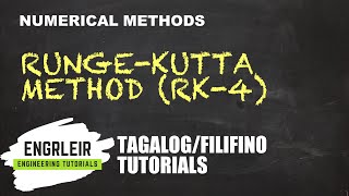 RungeKutta Method  Numerical Methods 🇵🇭 Tagalog 🇵🇭 [upl. by Neelav]