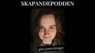 Jessica Krieger  Skapandepodden [upl. by Aehtrod]