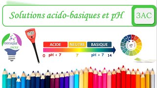 Les solutions acides et basiques et le pH partie I [upl. by Eelarol]