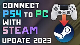 How to Connect your PS4 Controller to STEAM on PC  2023 Steam Desktop Update [upl. by Ayotol556]