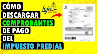 Cómo descargar tu comprobante de pago del impuesto predial  Loja Ecuador  Documentos Digitales [upl. by Bent]