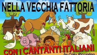 Nella vecchia fattoria  con i Cantanti Italiani [upl. by Aliakam661]