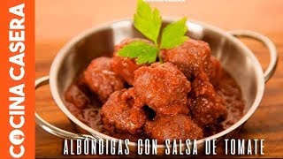 Albóndigas en Salsa de Tomate [upl. by Ritchie]