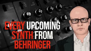 32 New Synths from Behringer  the Full 2024 List [upl. by Shanda]