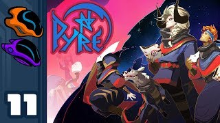 Lets Play Pyre  PC Gameplay Part 11  The Truth Of The Rites [upl. by Eupheemia55]