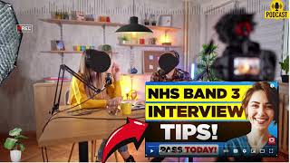 NHS Band 3 Interview Questions and Answers  How To Answer NHS Band 3 Interview Questions [upl. by Alejna]