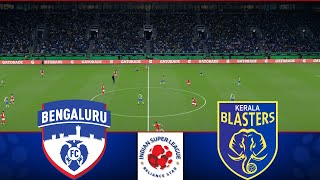 Bengaluru FC vs Kerala Blasters FC  ISL 202425  Watch Along amp eFootball Match [upl. by Gaivn]