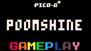 Pico8 Gameplays 2024 Rest of Episode 32  Poomshine [upl. by Tamaru70]